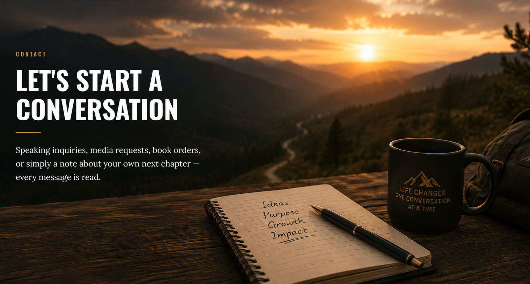 Contact — Let's start a conversation: a notepad reading Ideas, Purpose, Growth, Impact beside a mug at sunrise.